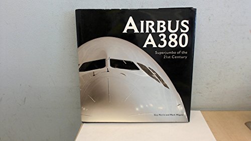 Imagen de archivo de Airbus A380: Superjumbo of the 21st Century a la venta por HPB Inc.