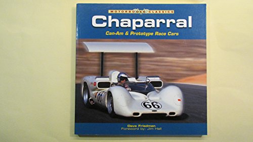 9780760322505: Chaparral: Can-Am & Prototype Race Cars (Motorbooks Classics)