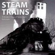 9780760322673: Steam Trains: A Photographic Gallery: A Modern View of Yesterday's Railroads