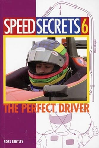 9780760322758: Speed Secrets: 6 (Speed Secrets: The Perfect Driver)