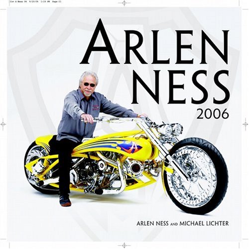 9780760322833: Arlen Ness 2006 Calendar