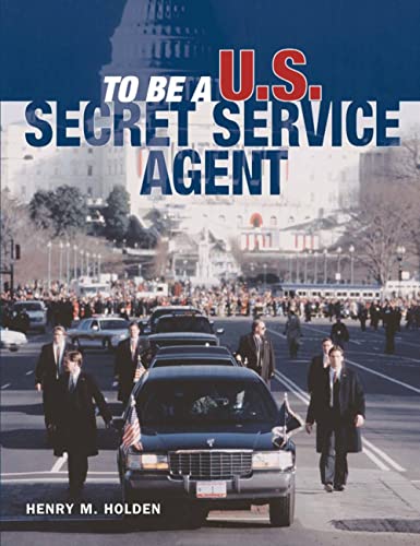 Beispielbild fr To Be a U.S. Secret Service Agent zum Verkauf von HPB-Ruby