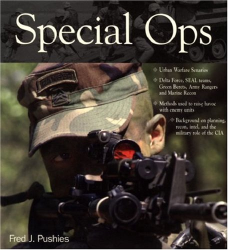 9780760322956: Special Ops- America's Elite Forces in 21st Century Combat (Power)