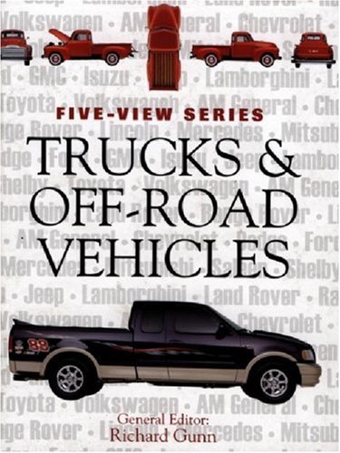 Imagen de archivo de Trucks and Off-Road Vehicles (Five-View) a la venta por Idaho Youth Ranch Books