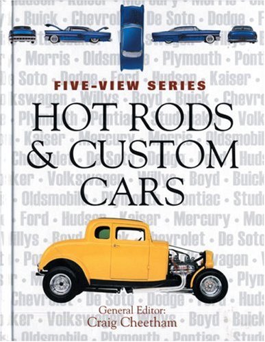 Imagen de archivo de Hot Rods And Custom Cars (Five-view) a la venta por Goodwill Books