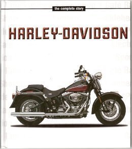 Beispielbild fr Harley-Davidson: the Complete Story zum Verkauf von Half Price Books Inc.