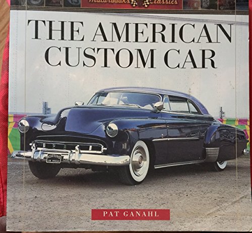 Beispielbild fr American Custom Car zum Verkauf von Goodwill Books