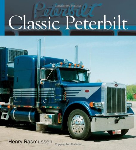 Beispielbild fr Classic Peterbilt zum Verkauf von Better World Books