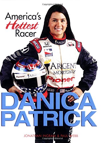 Beispielbild fr Danica Patrick: America's Hottest Racer zum Verkauf von HPB-Diamond