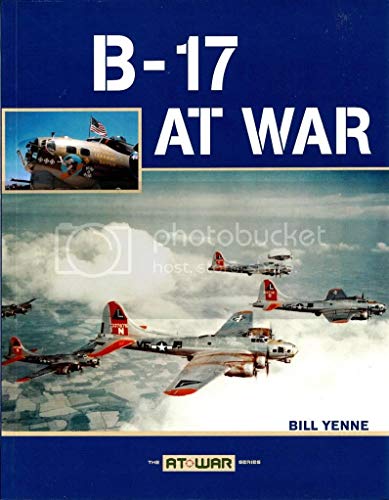 9780760325223: B-17 at War (At War) (At War) (At War S.)