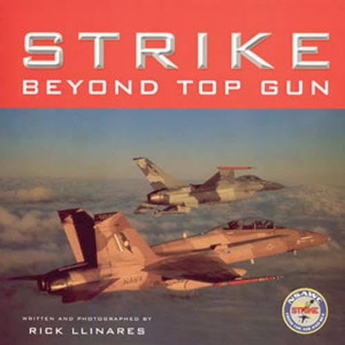 Beispielbild fr Strike: Beyond Top Gun zum Verkauf von Ergodebooks