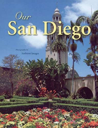 Imagen de archivo de Our San Diego a la venta por Better World Books
