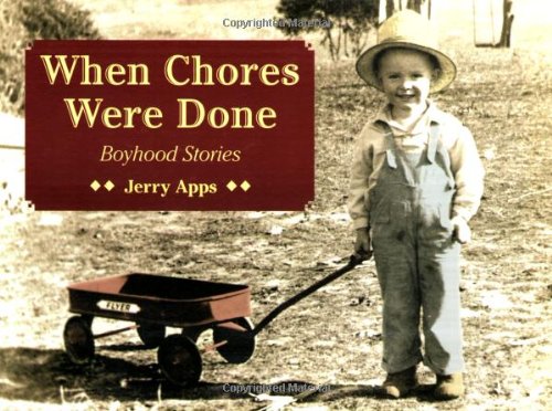 Stock image for When Chores Were Done: Boyhood Stories for sale by HPB-Emerald