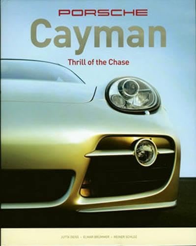 9780760325810: Porsche Cayman: Thrill of the Chase