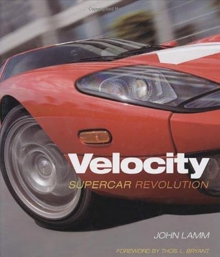 Beispielbild fr Velocity : Supercar Revolution zum Verkauf von Better World Books