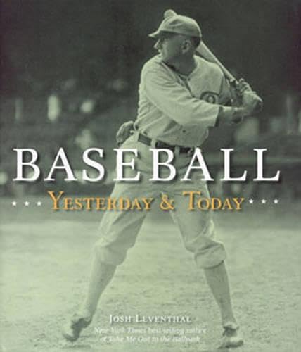 Beispielbild fr Baseball Yesterday and Today zum Verkauf von Better World Books: West