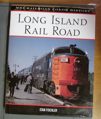 Stock-Bild f�r Long Island Railroad (MBI Railroad Colour History)
