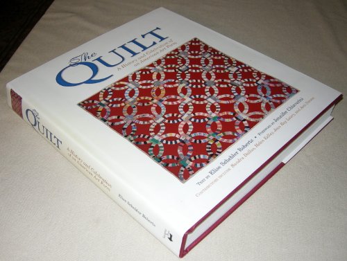 Imagen de archivo de The Quilt: A History and Celebration of an American Art Form a la venta por Saucony Book Shop