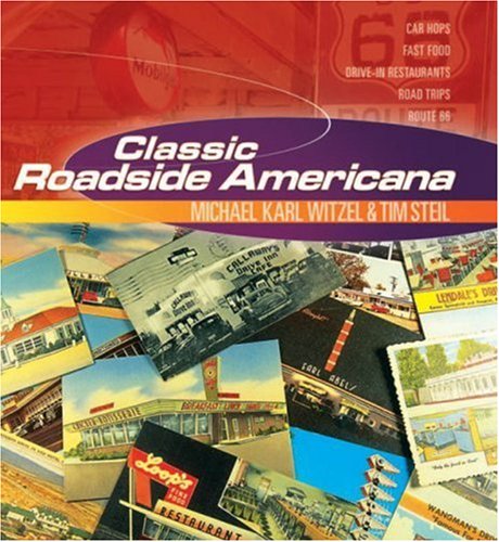 Imagen de archivo de Classic Roadside Americana a la venta por Better World Books
