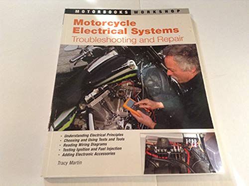 Imagen de archivo de Motorcycle Electrical Systems: Troubleshooting and Repair (Motorbooks Workshop) a la venta por HPB-Red