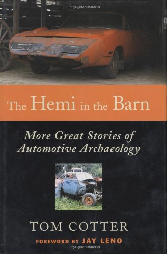 9780760327210: The Hemi in the Barn: More Great Stories of Automotive Archaelogy: More Great Stories of Automotive Archaeology
