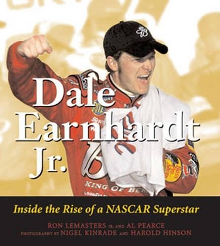 Beispielbild fr Dale Earnhardt Jr : Inside the Rise of a NASCAR Superstar zum Verkauf von Lowry's Books