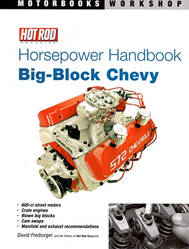 Beispielbild fr Hot Rod Horsepower Handbook: Big-Block Chevy (Motorbooks Workshop) zum Verkauf von Books From California