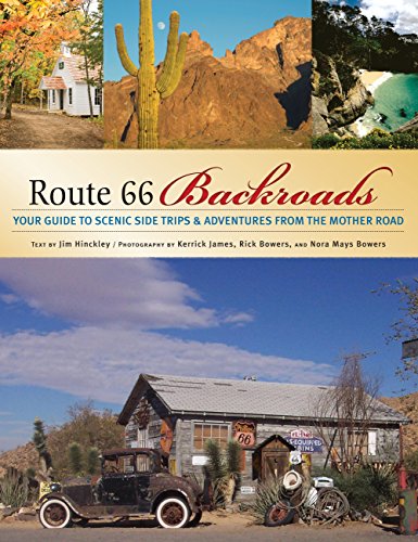 Stock image for Route 66 Backroads: Your Guide to Scenic Side Trips & Adventures from the Mother Road for sale by Richard J Barbrick