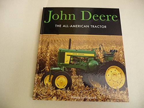 Beispielbild fr John Deere the All-american Tractor zum Verkauf von ThriftBooks-Dallas