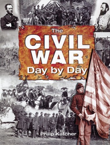Beispielbild fr The Civil War Day by Day zum Verkauf von Better World Books