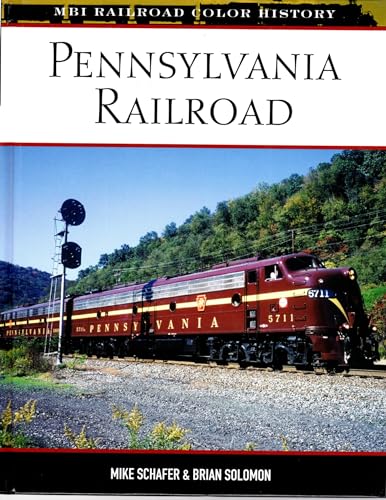 Beispielbild fr Pennsylvania Railroad (MBI Railroad Color History) zum Verkauf von GF Books, Inc.