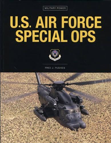 9780760329474: U.S. Air Force Special OPS (Military Power)