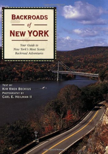 Imagen de archivo de Backroads of New York: Your Guide to New York's Most Scenic Backroad Adventures a la venta por SecondSale