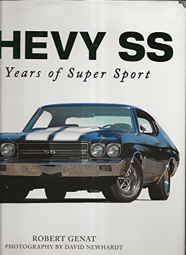 Chevy SS: 50 Years of Super Sport (9780760329795) by Genat, Robert