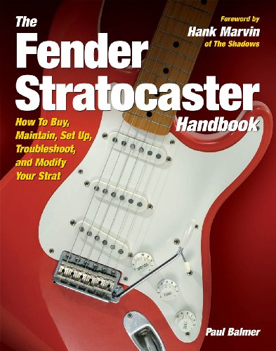 Stock image for The Fender Stratocaster Handbook: How To Buy, Maintain, Set Up, Troubleshoot, and Modify Your Strat for sale by HPB-Red