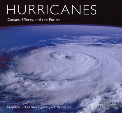 Stock image for Hurricanes: Causes, Effects, and the Future for sale by Wonder Book