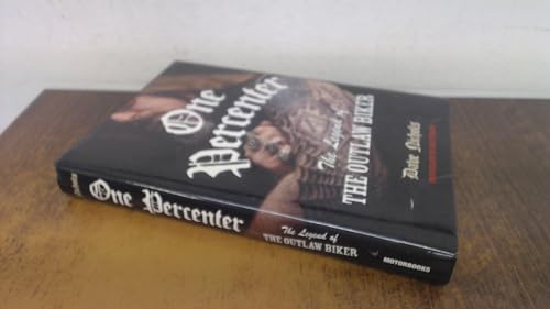 Beispielbild fr One Percenter: The Legend of the Outlaw Bikers zum Verkauf von Books of the Smoky Mountains