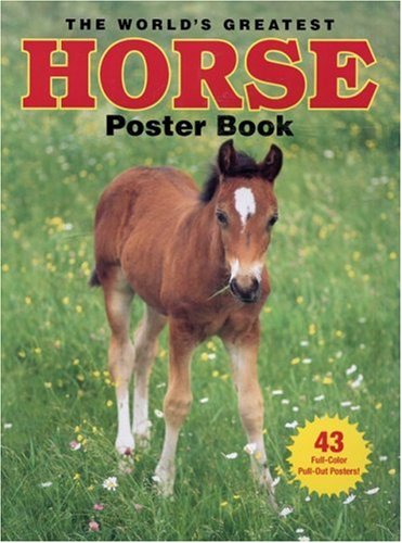 Stock image for The World's Greatest Horse Poster Book for sale by Wonder Book