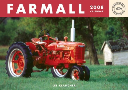 Farmall 2008 Calendar (9780760330319) by Klancher, Lee