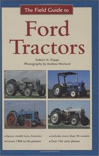 Beispielbild fr The Field Guide to Ford Tractors zum Verkauf von Ergodebooks