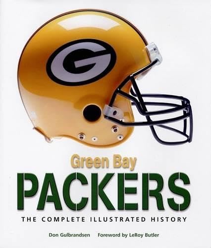 Beispielbild fr Green Bay Packers: The Complete Illustrated History zum Verkauf von Off The Shelf