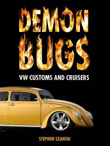 Imagen de archivo de Demon Bugs: VW Customs and Cruisers a la venta por Saucony Book Shop