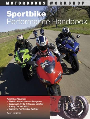 Sportbike Performance Handbook (Motorbooks Workshop) (9780760331835) by Cameron, Kevin