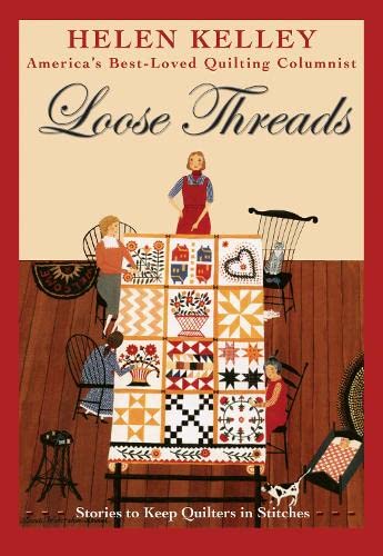 Beispielbild fr Loose Threads: Stories to Keep Quilters in Stitches zum Verkauf von Wonder Book