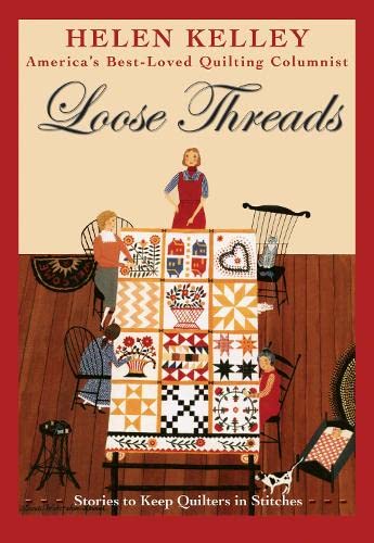 Stock image for Loose Threads: Stories to Keep Quilters in Stitches for sale by ThriftBooks-Dallas