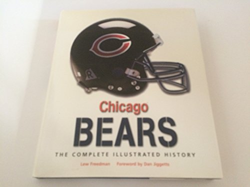 Beispielbild fr Chicago Bears: The Complete Illustrated History zum Verkauf von Dream Books Co.