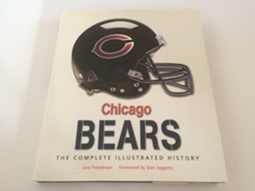 Imagen de archivo de Chicago Bears: The Complete Illustrated History a la venta por Dream Books Co.