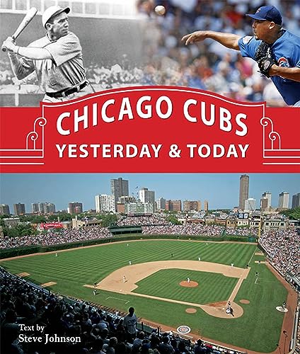 Stock image for Chicago Cubs Yesterday & Today for sale by Wonder Book