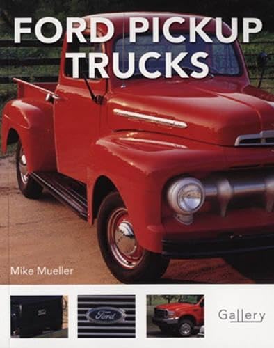 9780760332627: Ford Pickup Trucks (Gallery)