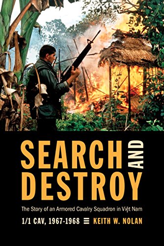 Beispielbild fr Search and Destroy: The Story of an Armored Cavalry Squadron in Vietnam: 1-1 Cav, 1967-1968 zum Verkauf von Goodwill